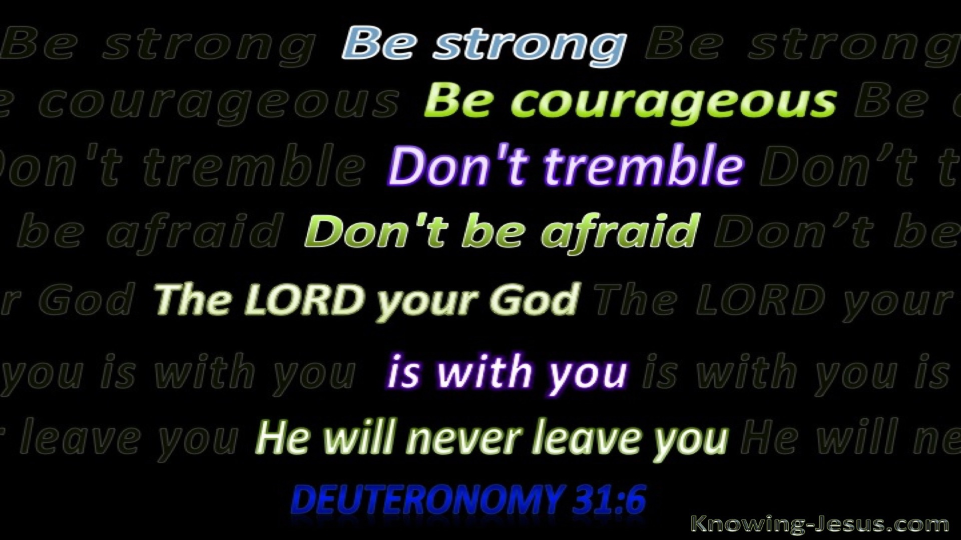 Deuteronomy 31:6 Be Strong And Very Courageous (gray)